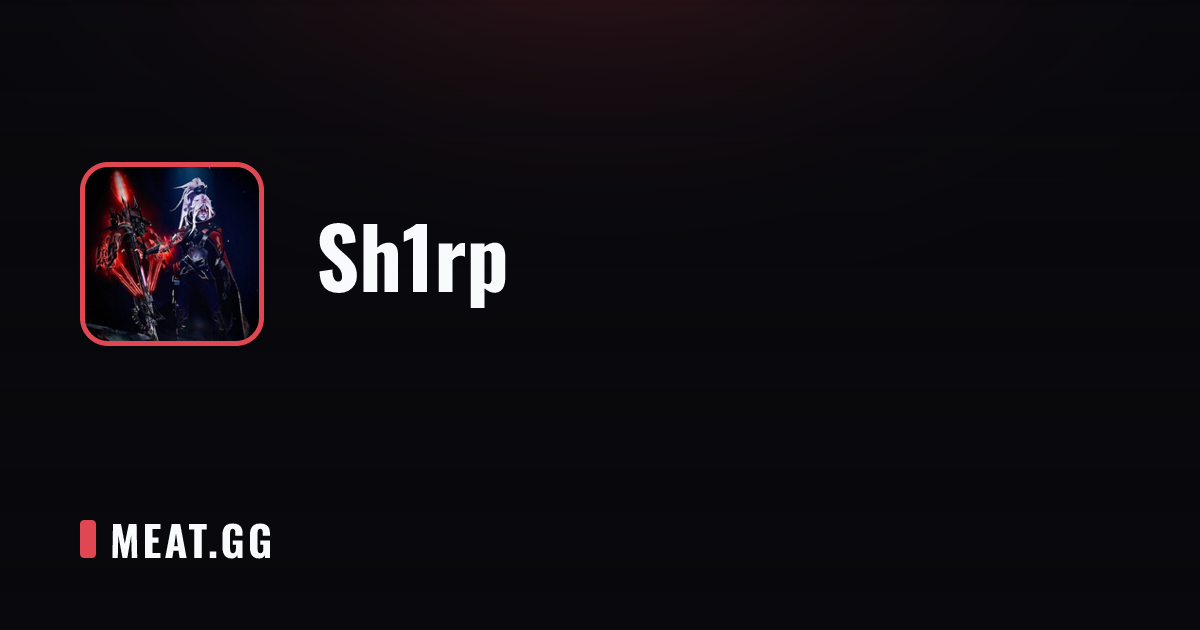 Sh1rp | MEAT.GG