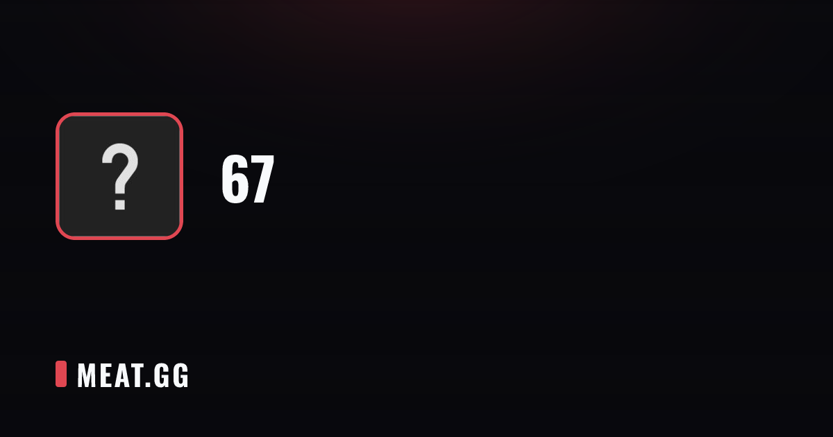67 | MEAT.GG